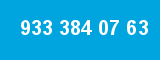 933 384 07 63